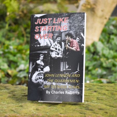 JOHN LENNON QUARRYMEN JUST LIKE STARTING OVER BOOK